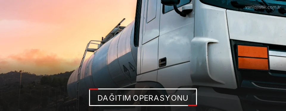 Van Dağıtım Lojistik Firmaları