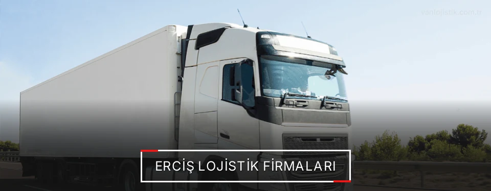 Erciş Lojistik Taşımacılık