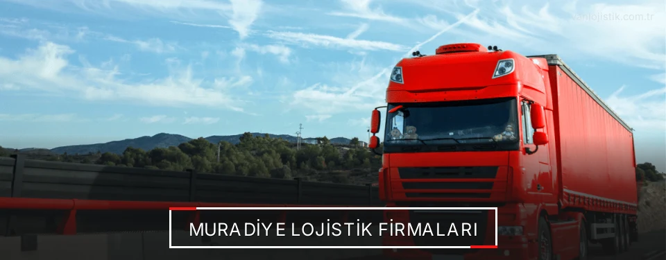 Muradiye Lojistik Taşımacılık