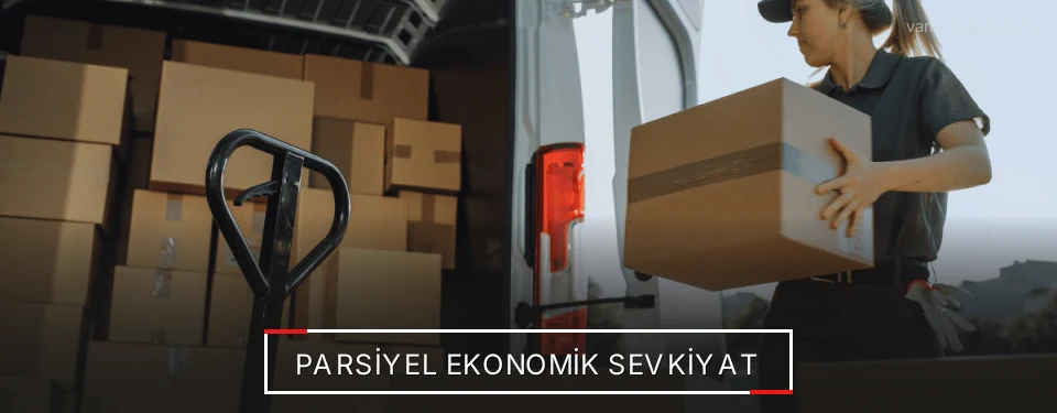 Van Parsiyel Yük Lojistik Firmaları